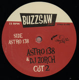 Buzzsaw Joint - Astro 138 & DJ Zorch Cut 2