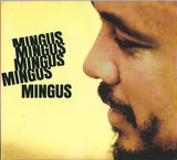Mingus Mingus Mingus Mingus Mingus