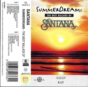 Summer Dreams. The Best Ballads Of Santana