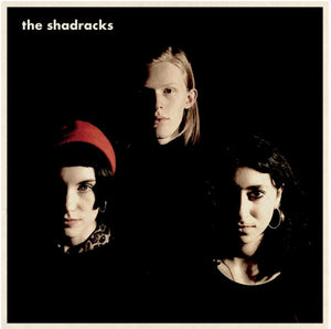 The Shadracks