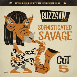 Buzzsaw Joint - Sophisticated Savage Cut 5