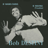 Wang Dang / Manha (Troubles)