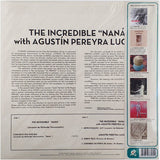 The Incredible NANÁ with Agustín Pereyra Lucena