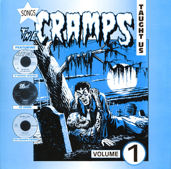 Songs The Cramps Taught Us Volume 1