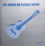 30 Anos De Bossa Nova