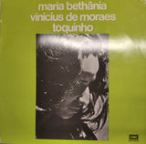 Maria Bethânia Vinicius De Moraes Toquinho