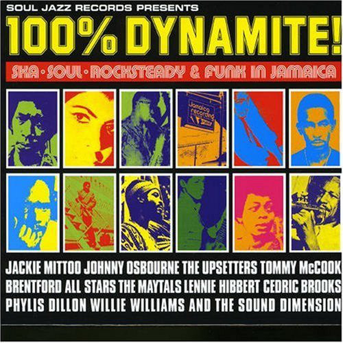 100% Dynamite! (Ska-Soul-Rocksteady & Funk In Jamaica)