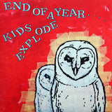 End Of A Year / Kids Explode