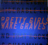 Pretty Girls Make Graves