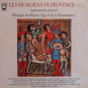 Vol. 4 - Musique Du Moyen Age Et De La Renaissance - Instruments Anciens