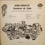 Afro-Frenetic Tambores De Cuba