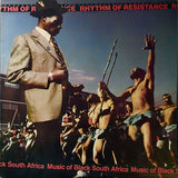 Rhythm Of Resistance - Music Of Black South Africa