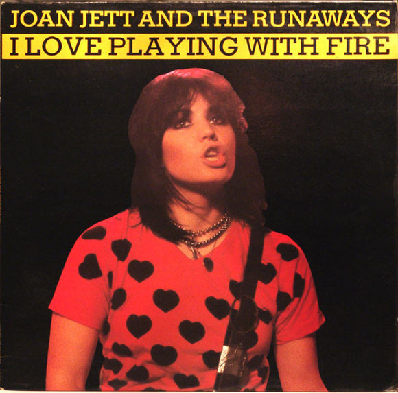 I Love Playing With Fire