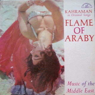 Flame Of Araby / Music Of The Middle East