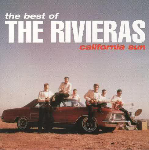 The Best Of The Rivieras: California Sun