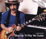 Shut Up 'n Play Yer Guitar