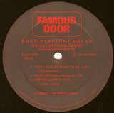 'Bone Straight Ahead