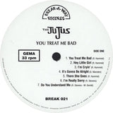 You Treat Me Bad