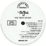 You Treat Me Bad