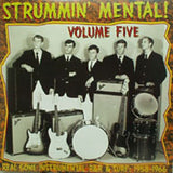 Strummin' Mental! Volume Five - Real Gone Instrumental R&R & Surf: 1958-1966