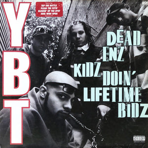 Dead Enz Kidz Doin' Lifetime Bidz