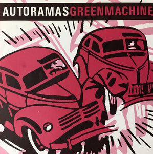 Autoramas / Green Machine