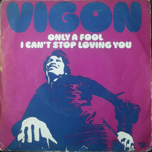 Only A Fool / I Can't Stop Loving You