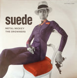 Metal Mickey / The Drowners