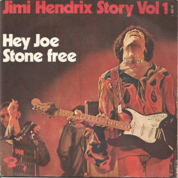 Hey Joe / Stone Free