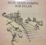 Slow Train Coming