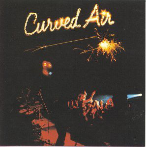 Curved Air Live