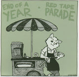 End Of A Year / Red Tape Parade