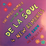 The Magic Number / Say No Go / Eye Know / Me Myself And I