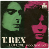 Hot Love / Woodland Rock