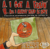 I Got A Feelin' / All I Really Need Is Love