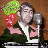 All Tore Up! The Definitive Edition Of Rare And Unissued Recordings 1954-1964