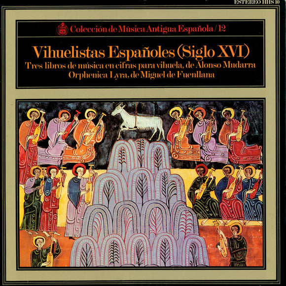 Vihuelistas Españoles (Siglo XVI): Tres Libros De Música En Cifras Para Vihuela - Orphenica Lyra