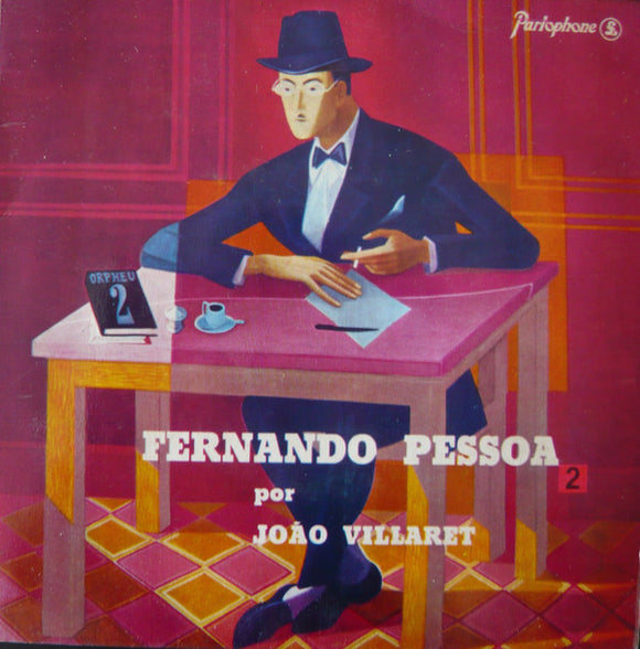 Fernando Pessoa Por João Villaret - 2