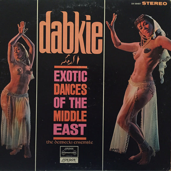 Dabkie: Exotic Dances of the Middle East