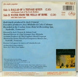 Ballad Of A Teenage Queen / Water From The Wells Of Home