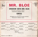 Groovin' With Mr. Bloe / Sinful