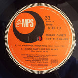 Sugar Cane's Got The Blues