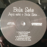 Aqui Está O Bola Sete