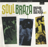 Soul Braza (Brazilian 60's & 70's Soul Psych Vol 1)