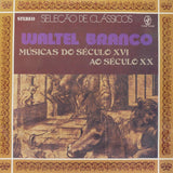 Músicas Do Século XVI Ao Século XX