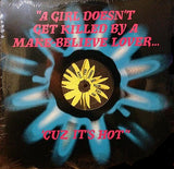 A Girl Doesn't Get Killed By A Make-Believe Lover... 'Cuz It's Hot / A Daisy Chain... 4 Satan