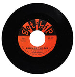 Rebel On The Run / Satan's Choice