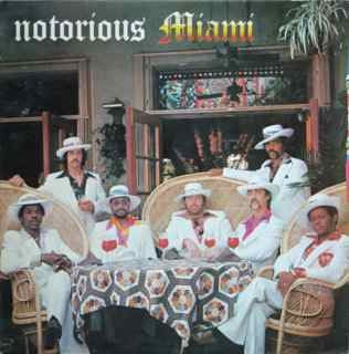 Notorious Miami