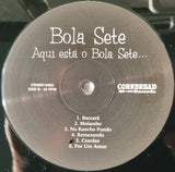 Aqui Está O Bola Sete